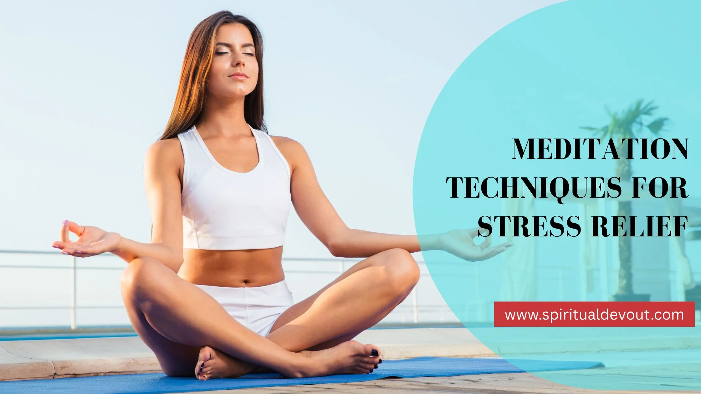 Meditation Techniques for Stress Relief